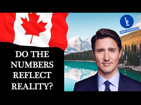 The Economy of Canada. Are good numbers telling the truth?