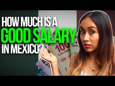 How much money is a good salary in Mexico?