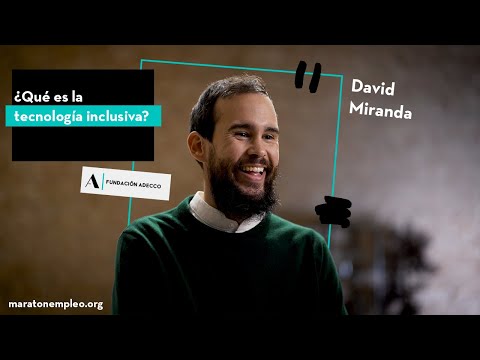 ¿Qué es la tecnología inclusiva? | #MaratonEmpleo
