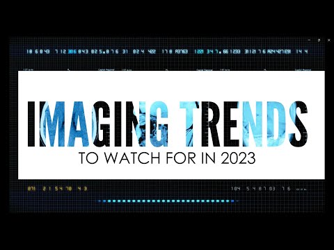 2023 Imaging Trends