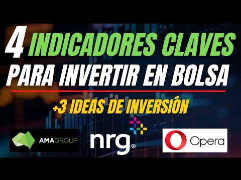 👉🏼Los 4 INDICADORES CLAVE para INVERTIR en BOLSA 🔥 + 3 IDEAS de INVERSIÓN 🔥