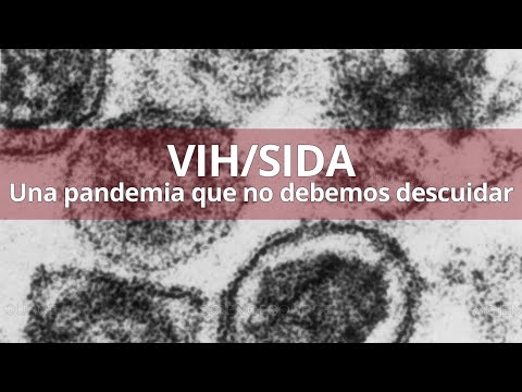 VIH/SIDA: Una pandemia que no debemos descuidar