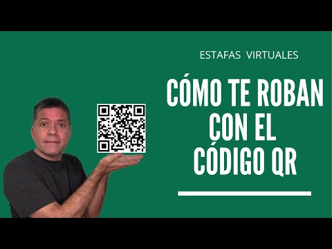 Asi te ROBAN tu dinero con los CODIGOS QR